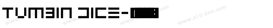 Tumbin Dice字体转换